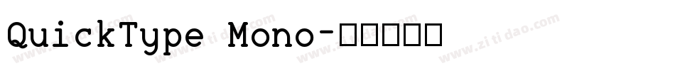 QuickType Mono字体转换